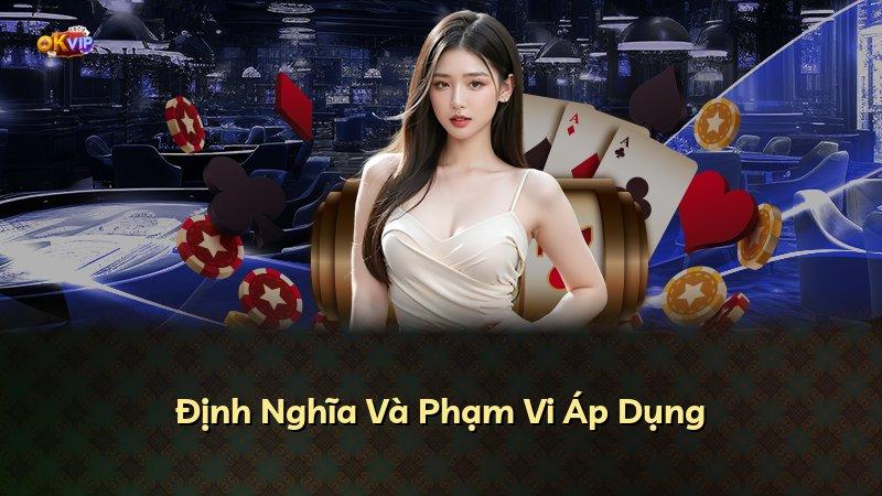 Định Nghĩa Và Phạm Vi Áp Dụng